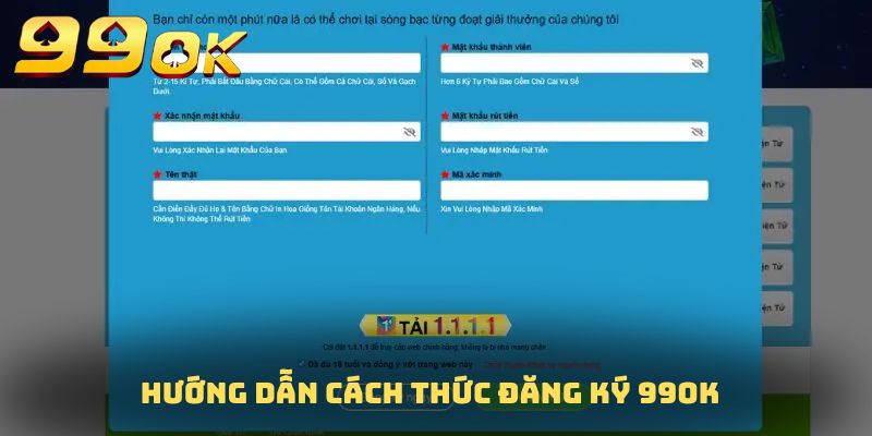 Hướng dẫn cách thức đăng ký 99OK chi tiết nhất cho tân binh