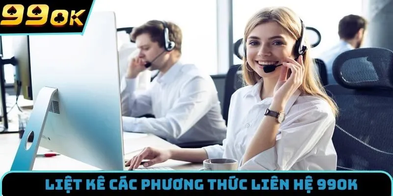 Liệt kê các phương thức liên hệ 99OK trên website