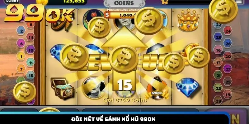 Đôi nét về sảnh nổ hũ 99OK